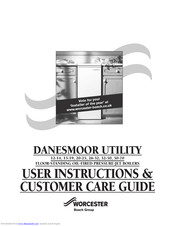 Worcester DANESMOOR UTILITY 12-14 User Instructions & Customer Care Manual