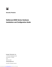 Juniper NetScreen-5000 Series Installation And Configuration Manual