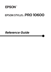 EPSON Stylus Pro 10600 - UltraChrome Ink - Stylus Pro 10600 Print Engine Reference Manual