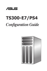 Asus TS300-E7 PS4 Configuration Manual