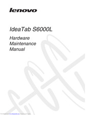 Lenovo IdeaTab S6000L Hardware Maintenance Manual