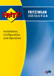 AVM FRITZ!WLAN USB Stick N 2.4 Installation, Configuration And Operation