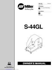 Miller S-44GL Owner's Manual