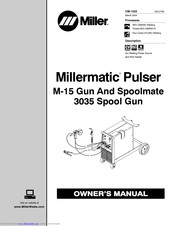 Miller Millermatic Pulser M-15 Gun Owner's Manual