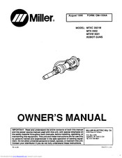 Miller MTX 3502 ROBOT GUN Owner's Manual