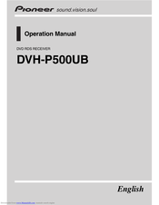 Pioneer DVH-P500UB Operation Manual