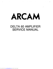 Arcam Delta 60 Service Manual