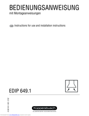 Küppersbusch EDIP 649.1 Instructions For Use And Installation Instructions