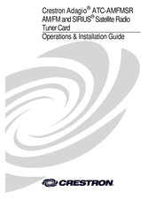 Crestron SIRIUSSatellite Radio Operations & Installation Manual