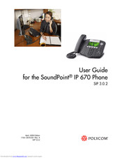Polycom SoundPoint IP 670 SIP User Manual