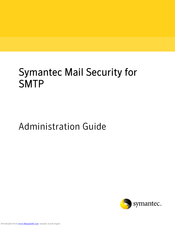 Symantec 10490452 - Mail Security 8220 Administration Manual