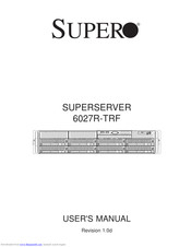 Supermicro SUPERSERVER 6027R-TRF User Manual