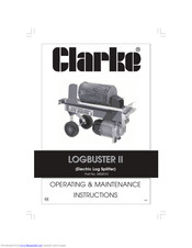 Clarke LOGBUSTER II Operating & Maintenance Manual