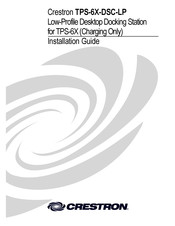 Crestron TPS-6X-DSC-LP Installation Manual