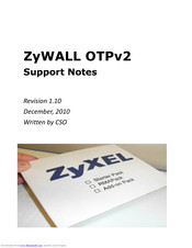 ZyXEL Communications ZYWALL OTPV2 - Support Notes