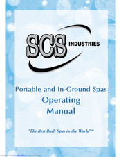 SCS Industries Portable and In-Ground Spas Operating Manual