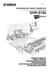 Yamaha CinemaStation DVR-S150 Owner's Manual