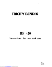 Tricity Bendix BF 420 Instructions For Use And Care Manual