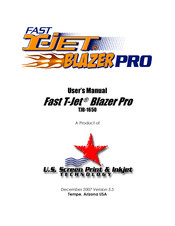 Screen Print & Inkjet Fast T-Jet Blazer Pro User Manual