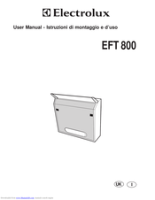 Electrolux EFT 800 User Manual