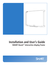 Smart Technologies SMART Board Installation And User Manual