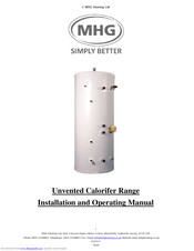 MHG Heating Unvented Calorifer Range Installation And Operating Manual