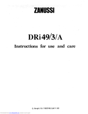 Zanussi DRi49/3/A Instructions For Use And Care Manual