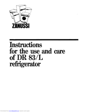 Zanussi DR 83/L Instructions For The Use And Care