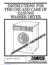 Zanussi ZWD 853 Instructions For The Use And Care