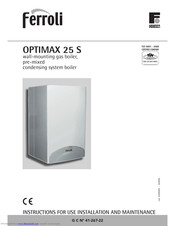 Ferroli OPTIMAX 25 S Instructions For Use, Installation And Maintenance