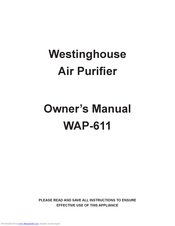 Westinghouse WAP-611 Owner's Manual