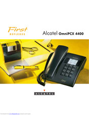 ALCATEL-LUCENT First REFLEXES OmniPCX 4400 User Manual