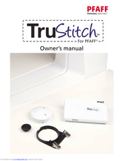 PFAFF TruStitch Owner's Manual