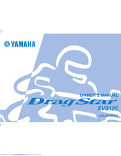 YAMAHA DRAG STAR XVS125 Owner's Manual
