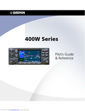 GARMIN 400W Series Pilot's Manual & Reference
