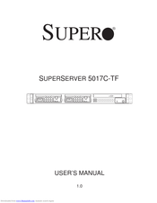 Supero SUPERSERVER 5017C-TF User Manual