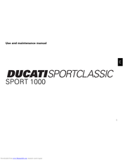 DUCATI SPORTCLASSIC SPORT 1000 Use And Maintenance Manual