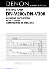 DENON DN-V300 - Professional DVD Player Operating Instructions Manual