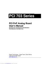 Eagle Technology PCI 703 Series User Manual