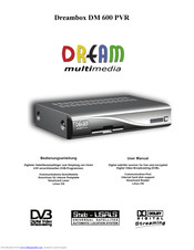 Dream Multimedia DREAMBOX DM 600 PVR User Manual