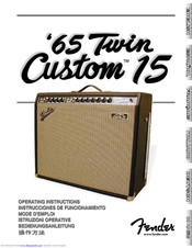 Fender 65 Twin Custom 15 Operating Instructions Manual