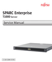 Fujitsu SPARC ENTERPRISE T1000 Service Manual