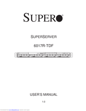 Supero SUPERSERVER 6017R-TDF User Manual