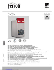 Ferroli GN2 N Operating, Installation And Maintenance Instructions