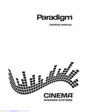Paradigm Cinema Trio Owner's Manual