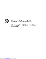 HP Compaq Pro 4300 Small Form Factor Reference Manual