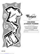 Whirlpool ONE SPEED AUTOMATIC WASHERS Use & Care Manual
