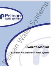 Pelican Hot Water Post-Filter System Operation Manual