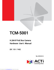 ACTi TCM-5001 Hardware User Manual