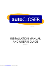 Xceltronix Autocloser Installation Manual And User's Manual